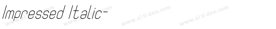 Impressed Italic字体转换
